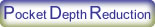Pocket Depth Reduction