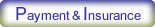 Payment and Insurance