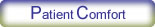 Patient Comfort